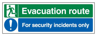 Evacuation Route Left Security Incidents Only