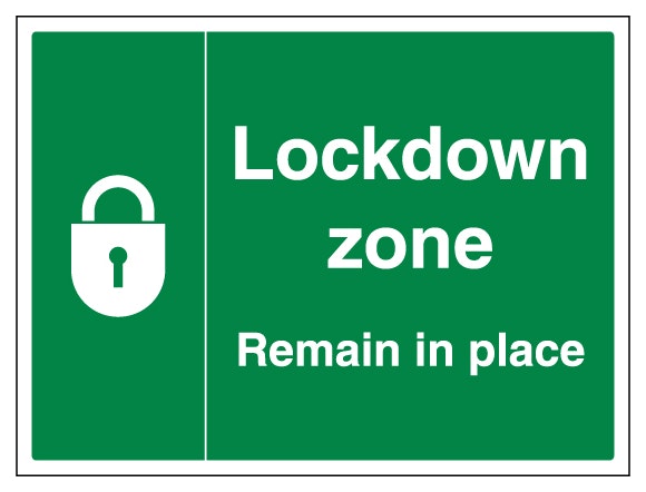 Lockdown Zone Remain In Place