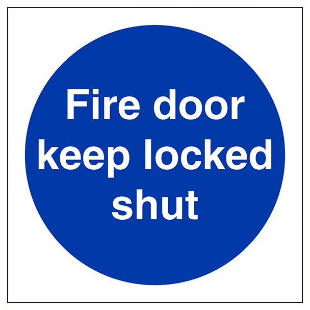 Fire Door Keep Locked Shut