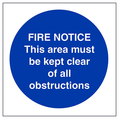 Fire Notice This Area Must Be Kept Clear