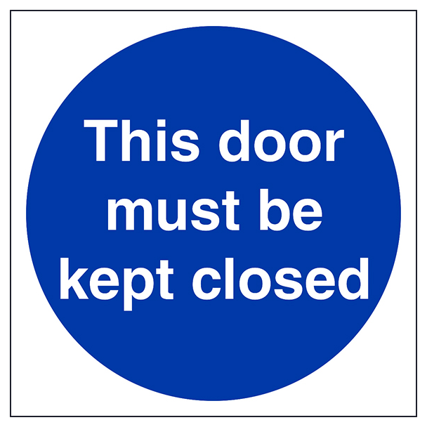 This Door Must Be Kept Closed