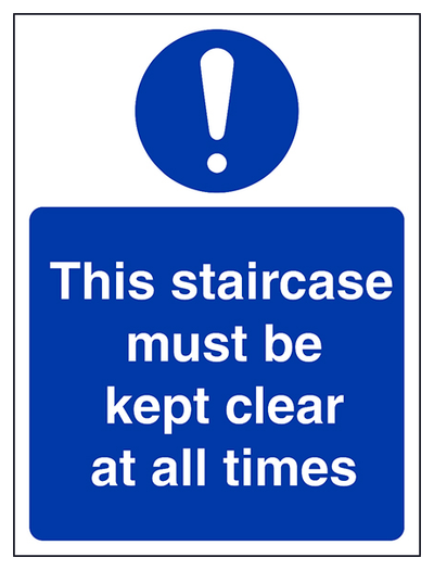 Staircase Must Be Kept Clear At All Portrait