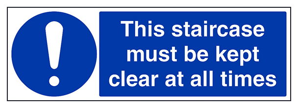 Staircase Must Be Kept Clear Landscape