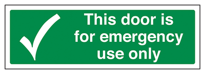 This Door Is For Emergency Use Only Landscape