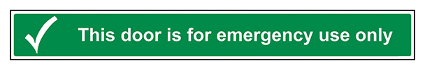 This Door Is For Emergency Use Long Landscape