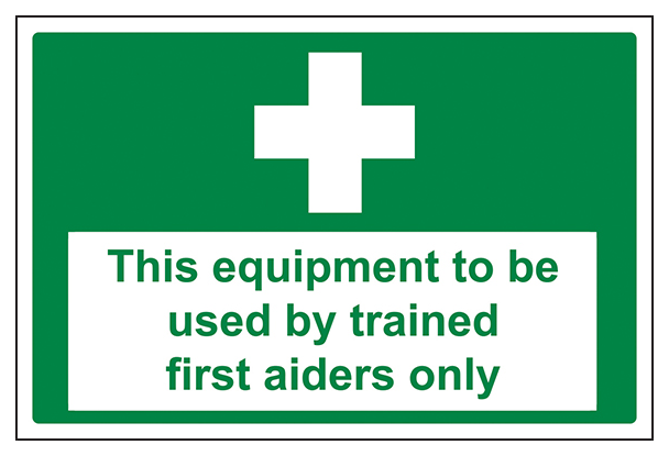 This Equipment Only To Be Used By First Aiders