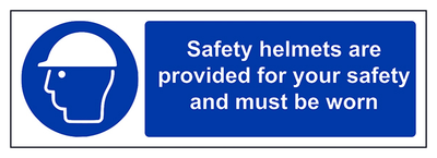 Safety Helmets Provided For Your Safety Must Be Worn Landscape