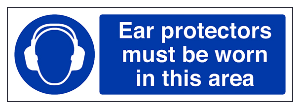 Ear Protectors Must Be Worn Landscape