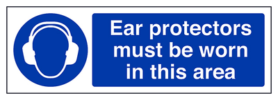 Ear Protectors Must Be Worn Landscape