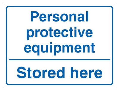 Personal Protective Equipment Stored Here Landscape