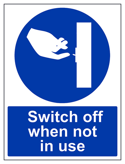 Switch Off When Not In Use Portrait