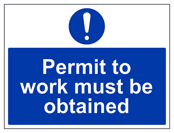 Permit To Work Must Be Obtained Large Landscape