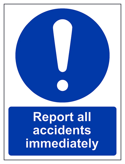 Report All Accidents Immediately Portrait