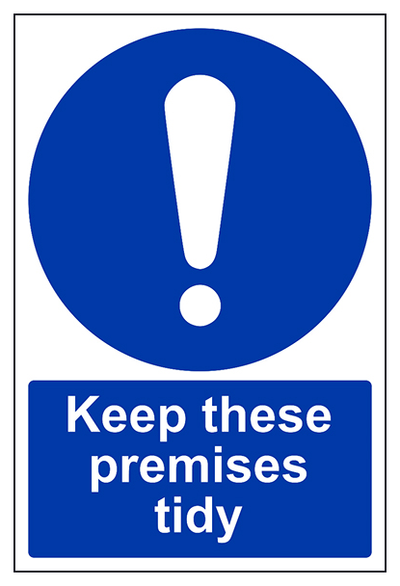 Keep These Premises Tidy Portrait