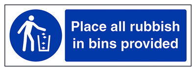 Place All Rubbish In Bins Provided Landscape