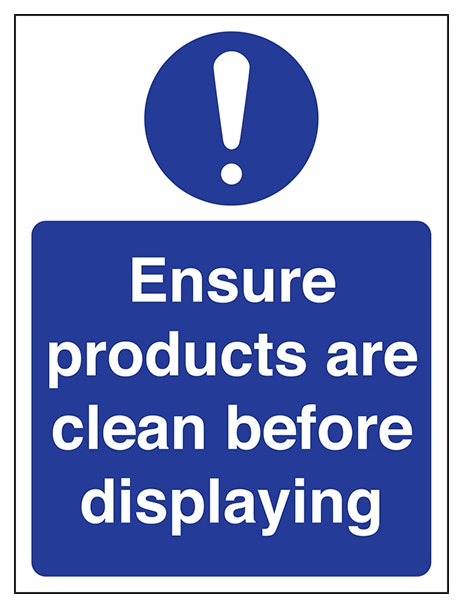 Ensure Products Are Clean Before Displaying