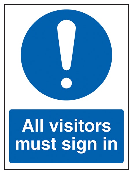 All Visitors Must Sign In