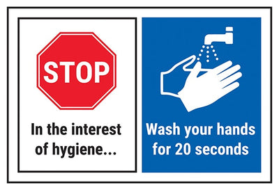 Stop In The Interests Hygiene Wash Your Hands For 20 Seconds