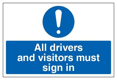 All Drivers And Visitors Must Sign In Large Landscape