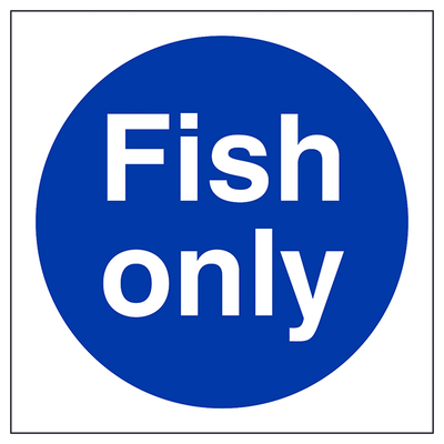 Fish Only