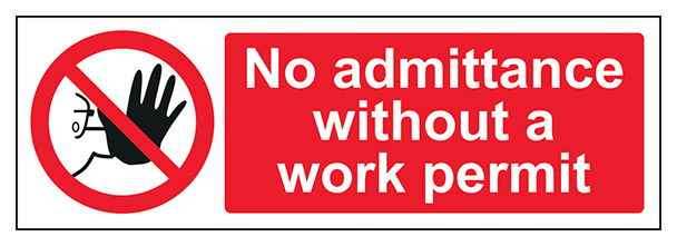 No Admittance Without Work Permit Landscape