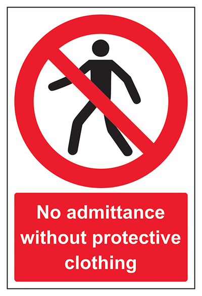 No Admittance Without Protective Clothing Portrait