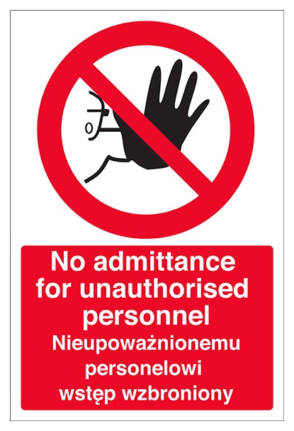 English Polish No Admittance For Unauthorised Personnel