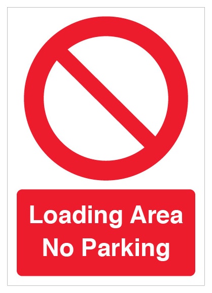 Loading Area No Parking A4