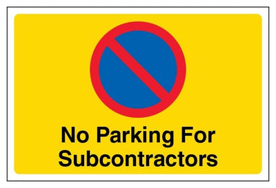 No Parking For Subcontractors Large Landscape