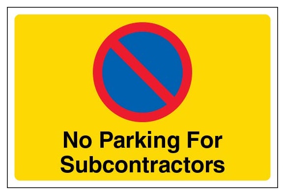 No Parking For Subcontractors Large Landscape