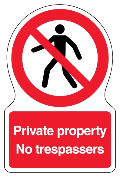 Private Property No Trespassers Shaped Sign