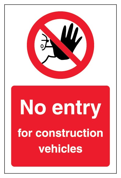 No Entry For Construction Vehicles
