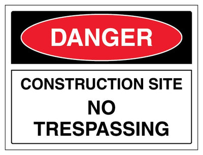 Danger Construction Site No Trespassing Landscape