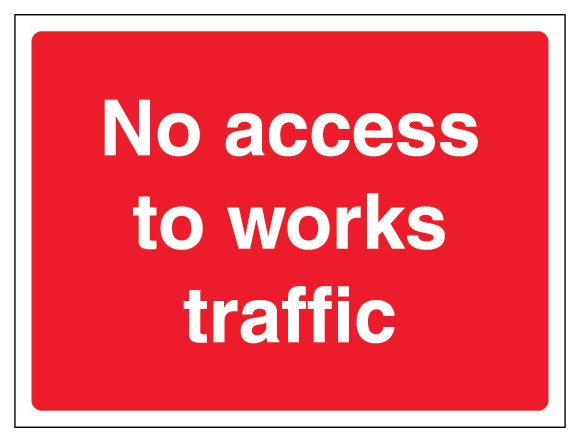 No Access To Works Traffic Landscape