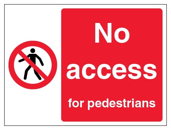 No Access For Pedestrians Landscape