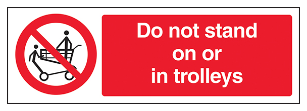 Do Not Stand On Or In Trolleys Landscape