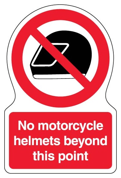No Motorcycle Helmets Beyond This Point Shaped Sign