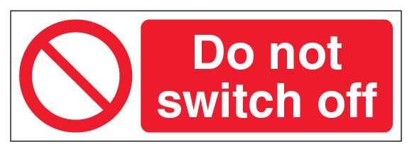 Do Not Switch Off Slim Landscape