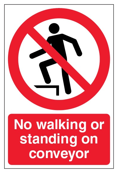 No Walking Or Standing On Conveyor Portrait