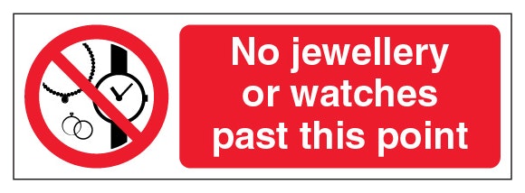 No Jewellery Or Watches Past This Point Slim Landscape