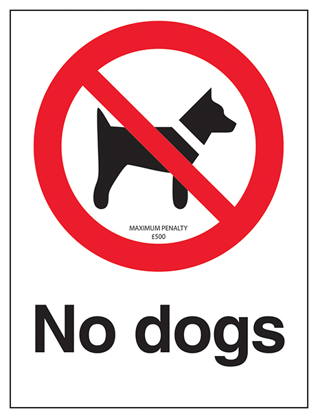 No Dogs Maximum Penalty Gbp 500