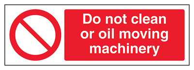 Do Not Clean Or Oil Moving Machinery Landscape