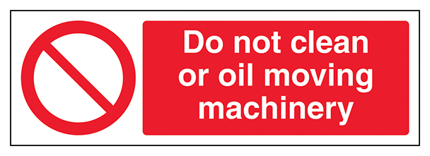 Do Not Clean Or Oil Moving Machinery Landscape