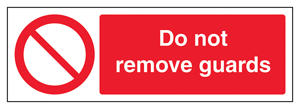 Do Not Remove Guards Landscape