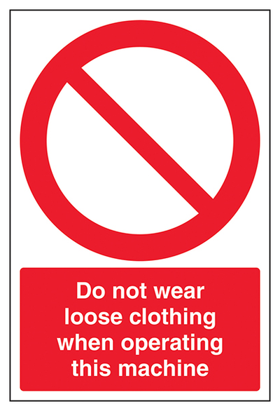 Do Not Wear Loose Clothing When Operating Portrait