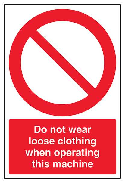 Do Not Wear Loose Clothing When Operating Portrait