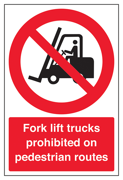 Fork Lift Trucks Prohibited On Portrait