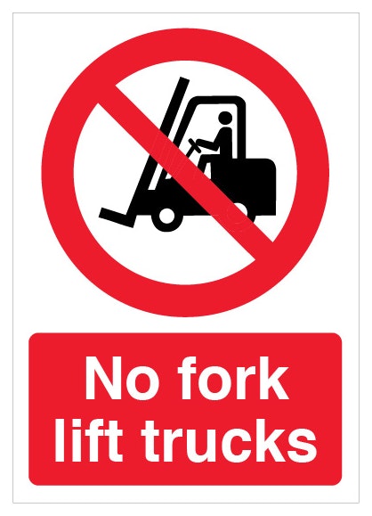 No Forklift Trucks A4