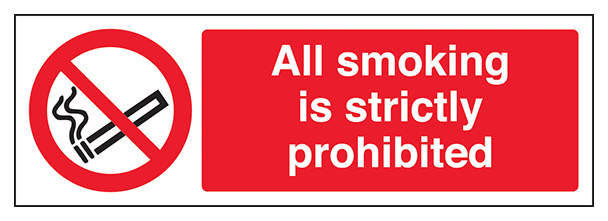 All Smoking Is Strictly Prohibited Landscape