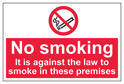 Against The Law To Smoke In These Premises Large